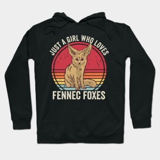 Just A Girl Who Loves Fennec Fox Vintage Retro Hoodie